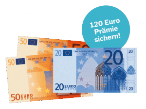120 Euro Gelscheine und Störer (blau): 120 Euro Prämie sichern!